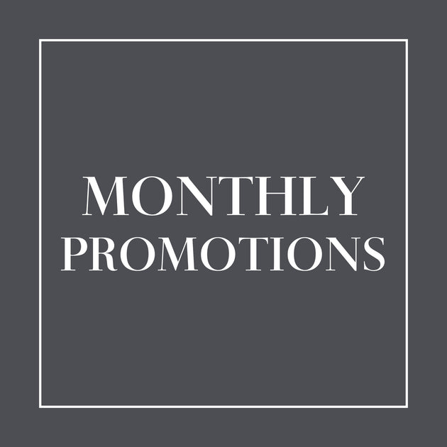 Monthly Promotions – Millhouse Collections